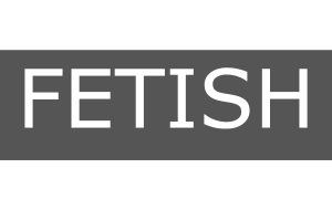 Fetish